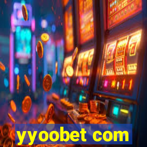 yyoobet com